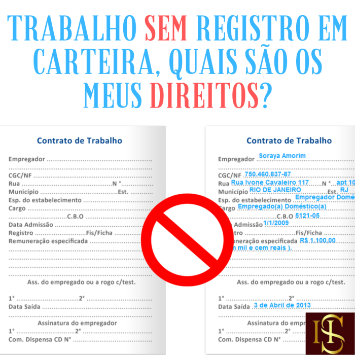 Trabalho Sem Registro Em Carteira Quais Os Meus Direitos Hissa E